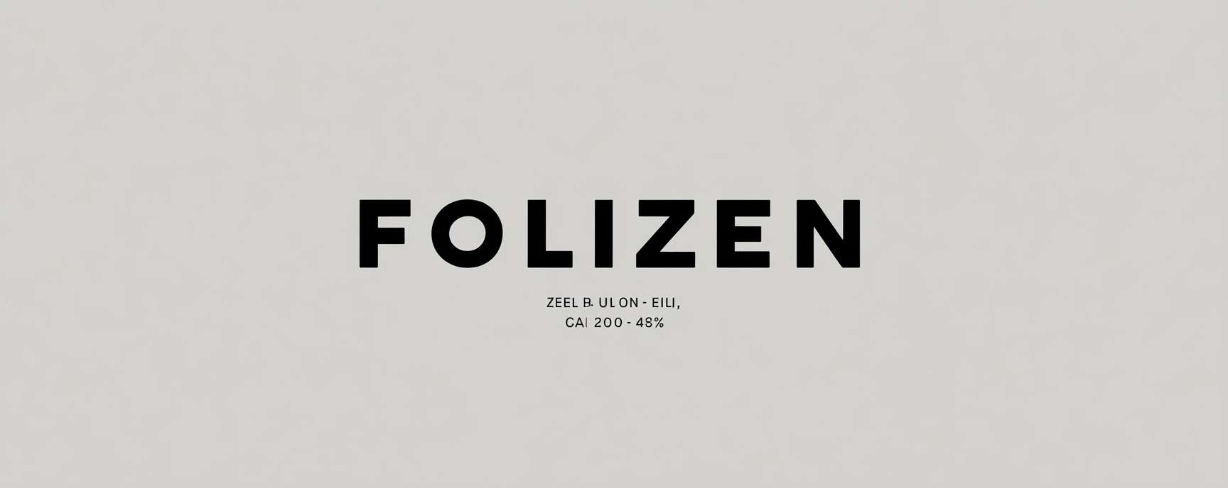 "FOLIZEN" in ultra-thin variable font: Stroke weight shifts from light (100) at "F" to medium (300) at "ZEN", negative kerning between "O-L-I" creates breath pockets, tagline vertically stacked in 8pt with 200% leading, charcoal gray (#424B54) on eggshell --ar 5:2 --v 7 --stylize 100 --fast